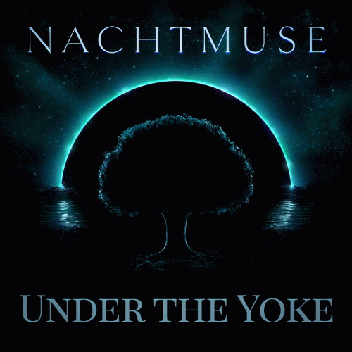 Nachtmuse : Under the Yoke